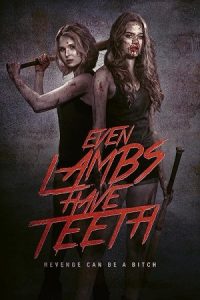 Even Lambs Have Teeth 2015 حتی بره ها دندان دارند