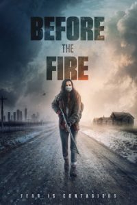 Before the Fire 2020 قبل از آتش