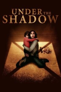 Under the Shadow 2016 در زیر سایه