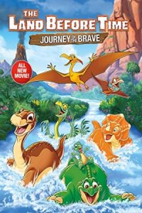 The Land Before Time XIV: Journey of the Brave 2016 سرزمین کهن 14: سفر قهرمان