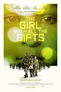 The Girl with All the Gifts 2016 دختری با تمام موهبت‌ها