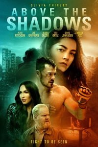 Above the Shadows 2019 بالای سایه