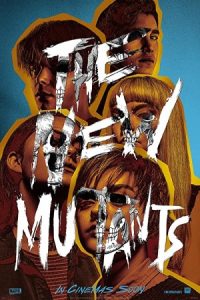 The New Mutants 2020 جهش یافتگان جدید