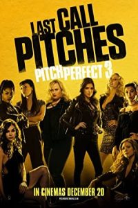 Pitch Perfect 3 2017 پیچ پرفکت 3