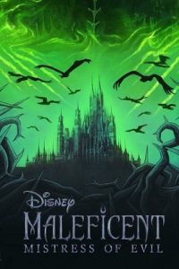 Maleficent: Mistress of Evil 2019 مالفیسنت: سردسته اهریمنان