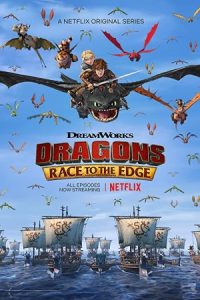 Dragons: Race to the Edge 2015 اژدها سواران