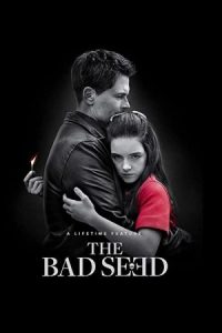 The Bad Seed 2018 بذر شوم