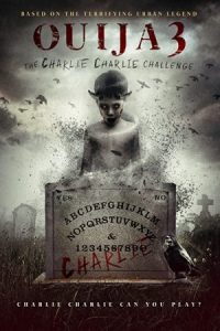 Ouija 3: The Charlie Charlie Challenge 2016 اویجا ۳: چالش چارلی چارلی