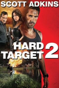Hard Target 2 2016 هدف سخت ۲