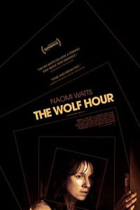 The Wolf Hour 2019 ساعت گرگ