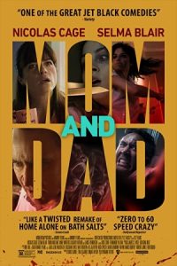 Mom and Dad 2017 مامان و بابا