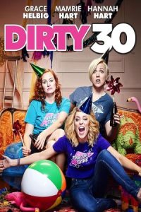 Dirty 30 2016 30 کثیف