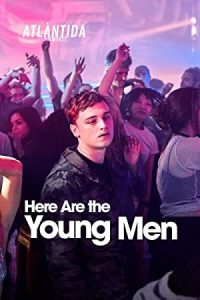 Here Are the Young Men 2020 مردان جوان اینجا هستند
