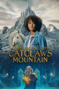 The Legend of Catclaws Mountain 2024 افسانه کوه پنجه گربه