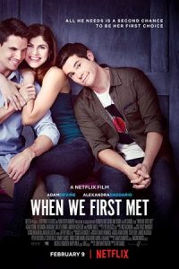 When We First Met 2018 اولین دیدار ما