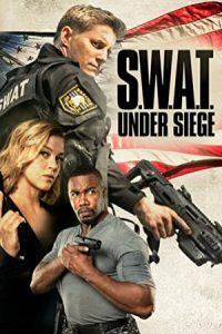 S.W.A.T.: Under Siege 2017 یگان ضربت تحت محاصره