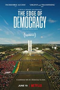 The Edge of Democracy 2019 مرز دموکراسی