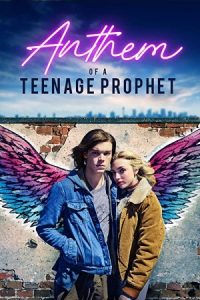 Anthem of a Teenage Prophet 2018 سرود یک پیامبر نوجوان