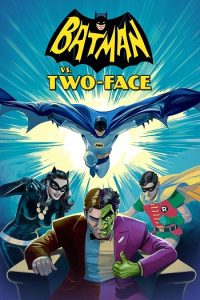 Batman vs. Two-Face 2017 بتمن دربرابر دوچهره (بتمن علیه مرد دو چهره)