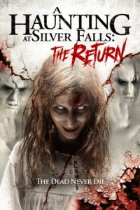 A Haunting at Silver Falls: The Return 2019 تسخیر در آبشار های نقره ای: بازگشت