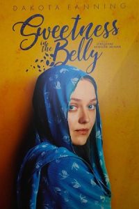 Sweetness in the Belly 2019 عزیز دل