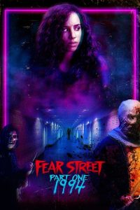 Fear Street Part 1: 2021 خیابان ترس پارت یک: 1994