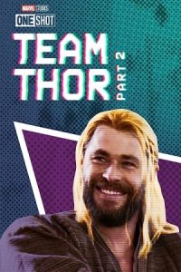 Team Thor: Part 2 2017 تیم ثور: قسمت 2