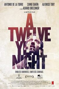 A Twelve-Year Night 2018 یک شب دوازده ساله