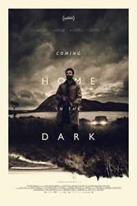 Coming Home in the Dark 2021 بازگشت به خانه در تاریکی