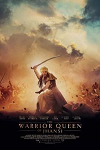 The Warrior Queen of Jhansi 2019 ملکه جنگجو از جانسی