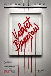 Velvet Buzzsaw 2019 اره برقی مخملی