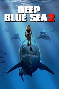 Deep Blue Sea 2 2018 دریای عمیق آبی ۲