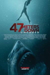 47 Meters Down: Uncaged 2019 47 متر پایین: آزاد شده