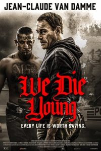 We Die Young 2019 ما جوان می میریم