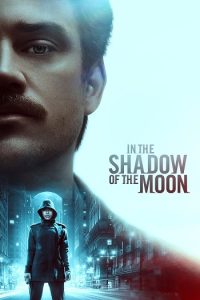 In the Shadow of the Moon 2019 در سایه ماه