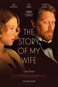 The Story of My Wife 2021 داستان همسرم