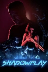 Shadowplay 2019 بازی سایه ها