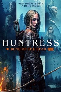 The Huntress: Rune of the Dead 2019 شکارچی: نشان مرموز مردگان