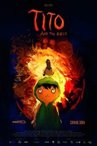 Tito and the Birds 2018 تیتو و پرندگان