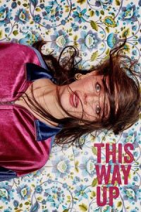 This Way Up 2019 به سمت بالا