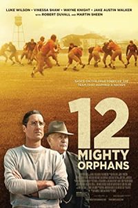 12 Mighty Orphans 2021 12 یتیم توانا