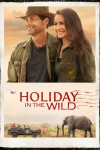 Holiday in the Wild 2019 تعطیلات در طبیعت وحشی