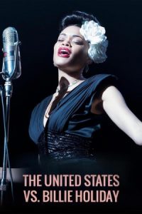 The United States vs. Billie Holiday 2021 ایالات متحده در مقابل بیلی هالید