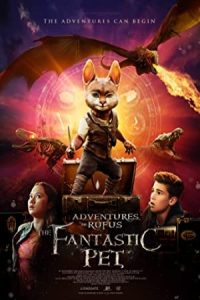 Adventures of Rufus: The Fantastic Pet 2020 ماجراهای روفوس: حیوان خانگی فوق العاده