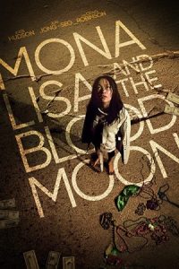 Mona Lisa and the Blood Moon 2021 مونالیزا و ماه خونین