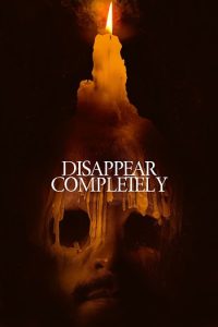Disappear Completely 2024 به طور کامل ناپدید شدن