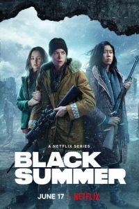 Black Summer 2019 تابستان سیاه