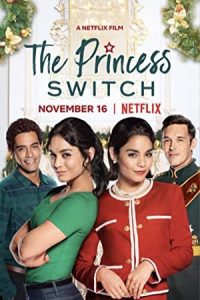 The Princess Switch 2018 جابجایی شاهدخت