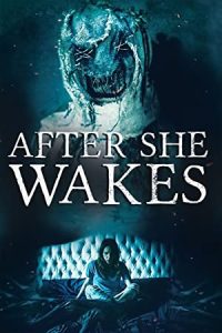 After She Wakes 2019 بعد از اینکه او از خواب بیدار شد