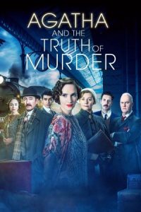 Agatha and the Truth of Murder 2018 آگاتا و حقیقت قتل